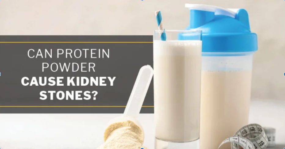 does protein powder cause kidney stones